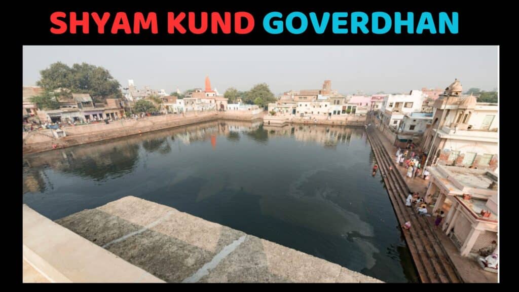 Shyam Kund Govardhan