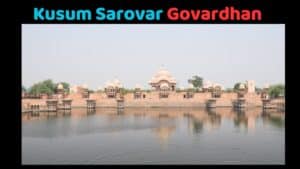 Kusum Sarovar Govardhan